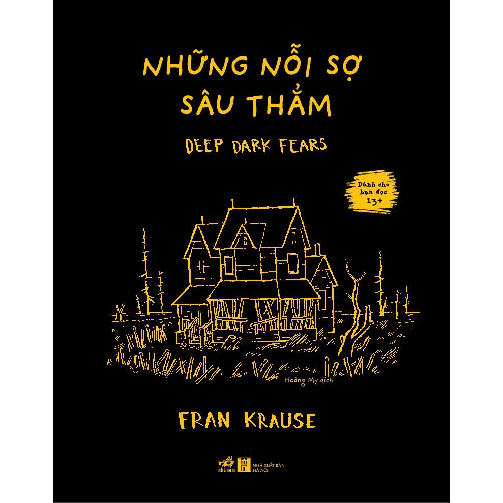 [Mã LIFEMALL995 giảm 10% đơn 99K] Sách - Những Nỗi Sợ Sâu Thẳm - Deep Dark Fears