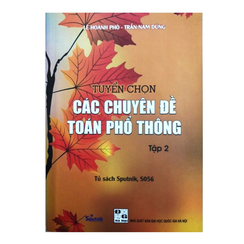 Sách - Tuyển chọn Các chuyên đề Toán phổ thông Tập 2