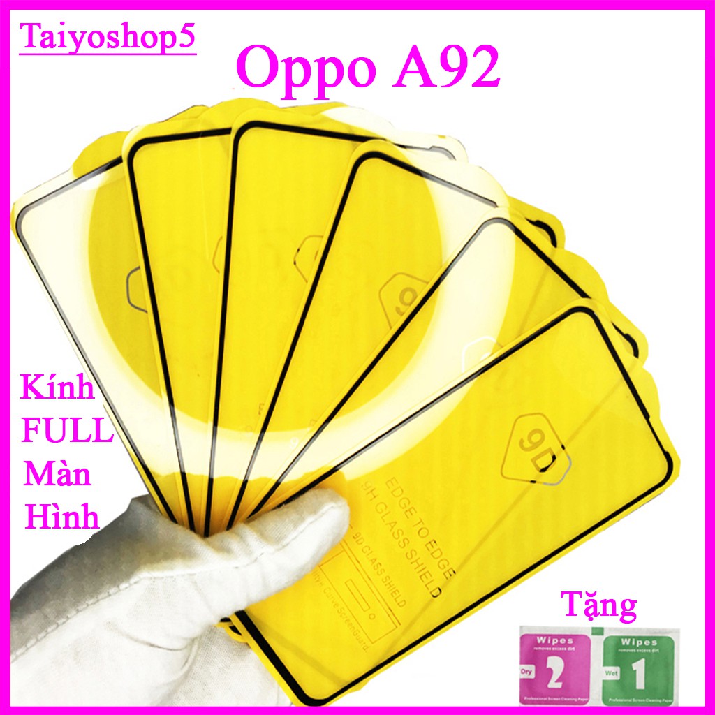 "Kính cường lực OPPO A92 " Full màn hình, Ảnh thực shop tự chụp, tặng kèm bộ giấy lau kính taiyoshop5