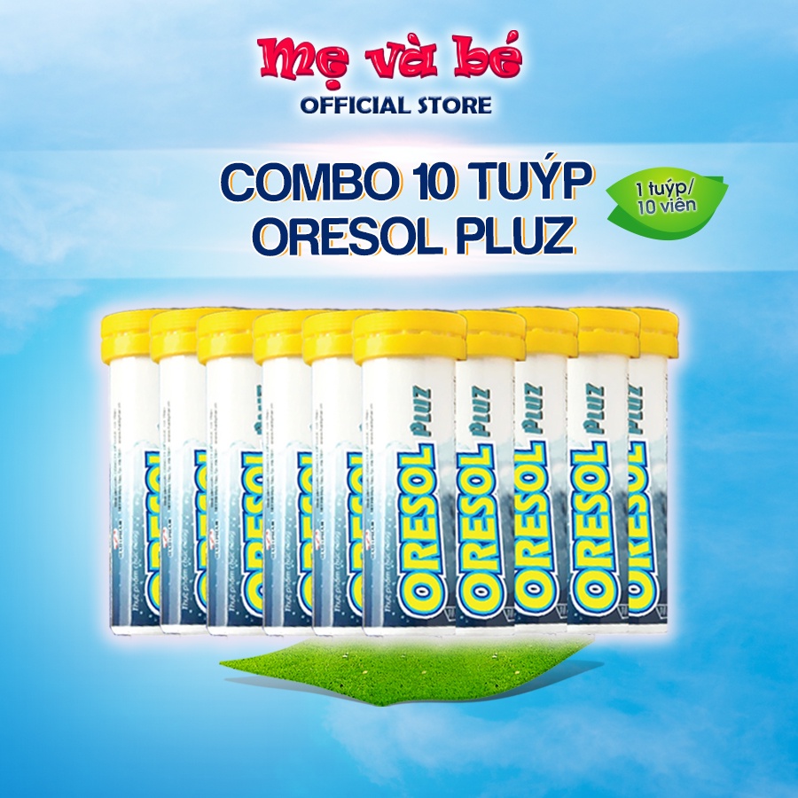 Combo 10 tuýp viên sủi Oresol Pluz, giúp cơ thể bù nước và điện giải, tăng cường sức đề kháng, hỗ trợ miễn dịch