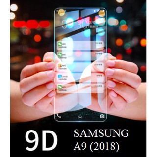 [ KÍNH SS A9 2018] Kính cường lực 9D trong suốt Samsung chống tia uv và ánh sáng xanh( kèm hộp và combo hỗ trợ dán kính)