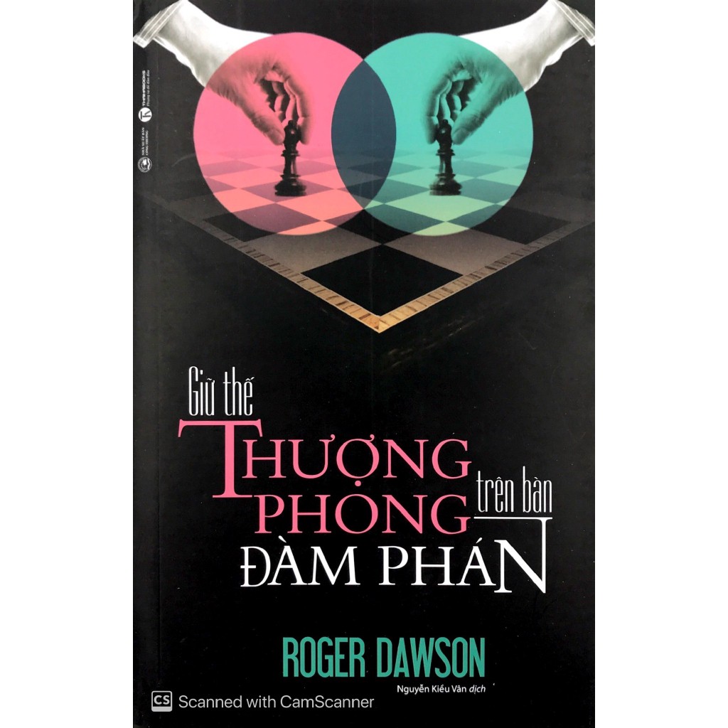 Sách - Giữ Thế Thượng Phong Trên Bàn Đàm Phán (Tái Bản Từ Cuốn 64 Nước Cờ Trên Bàn Thương Lượng) - Thái Hà Books