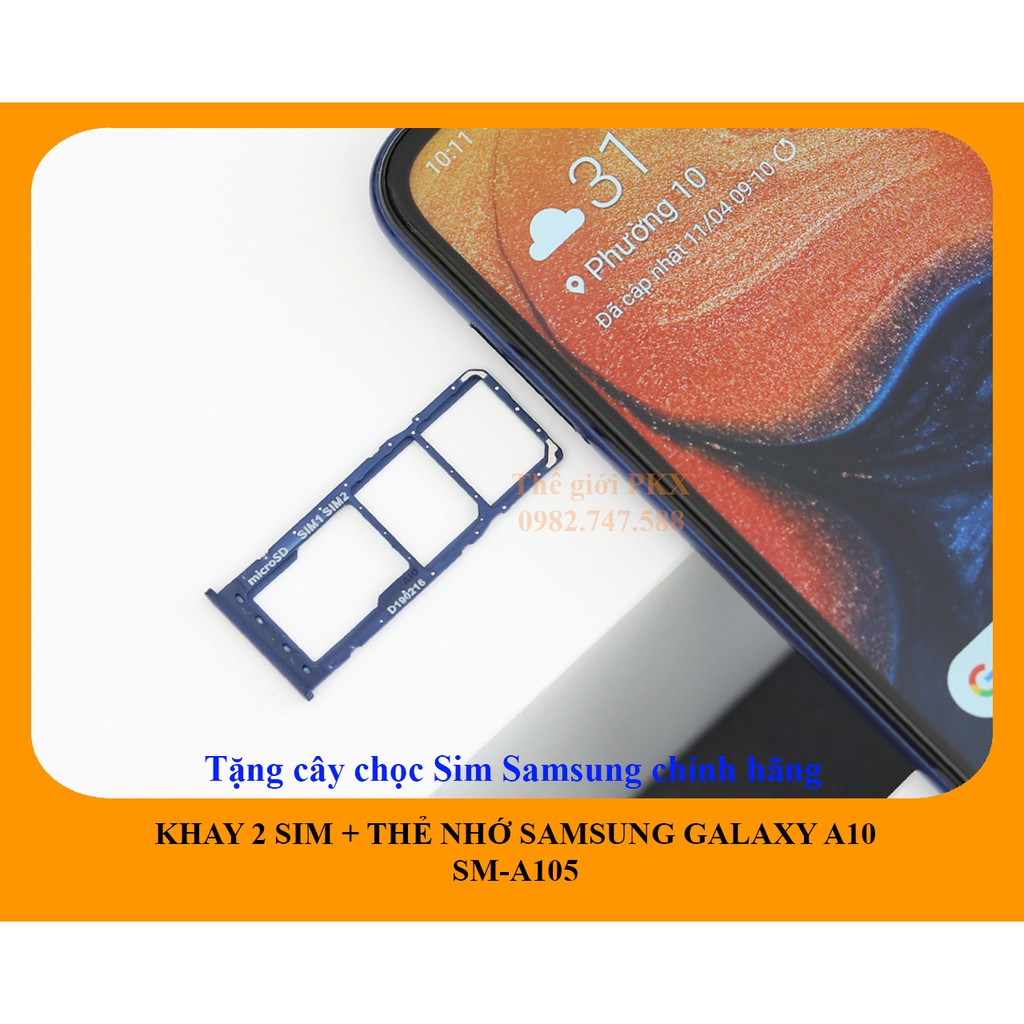 Khay sim Galaxy A10 công ty A105 + Tặng cây chọc Sim chính hãng