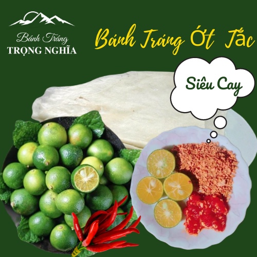 - Bánh Tráng Ớt Tắc Trọng Nghĩa