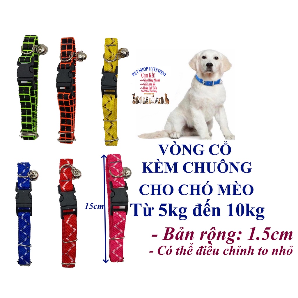 Vòng cổ kèm chuông cho Chó Mèo từ 5kg đến 15kg Bản rộng 1.5cm Chất liệu dù chắc chắn, An toàn, Có thể điều chỉnh to nhỏ