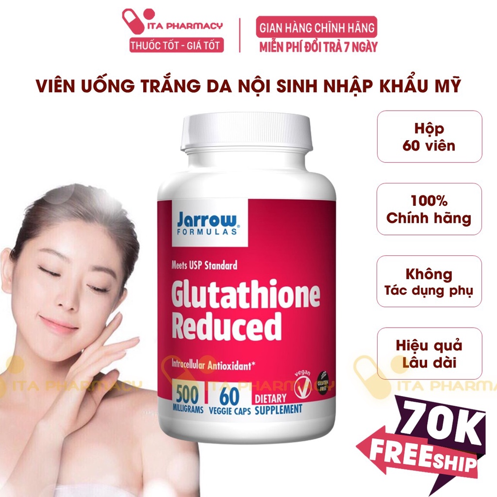 Viên Uống Trắng Da Nội Sinh Glutathione Reduced Jarrow Fomulas 1000mg Nhập Khẩu Mỹ Hộp 60 Viên