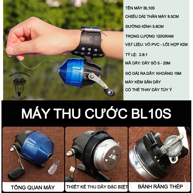 BL10S Máy thu cước cho ná câu cá, phụ kiện câu cá, máy câu cá - Dòng Tiêu Chuẩn Cho AE Chơi Thoải Mái Nhất