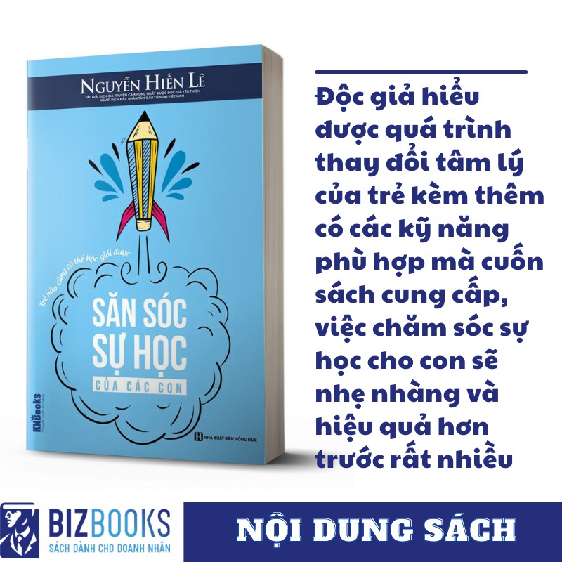 Sách - Săn Sóc Sự Học Của Các Con: Trẻ Nào Cũng Có Thể Học Giỏi Được (Học Cùng App BIZBOOKS)