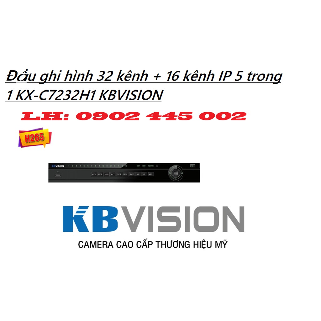 Đầu ghi hình 32 kênh + 16 kên IP 5 trong 1 KX-C7232H1 KBVISION
