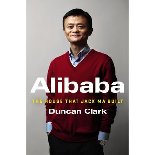 Sách Ngoại văn: ALIBABA - The House That Jack Ma Built