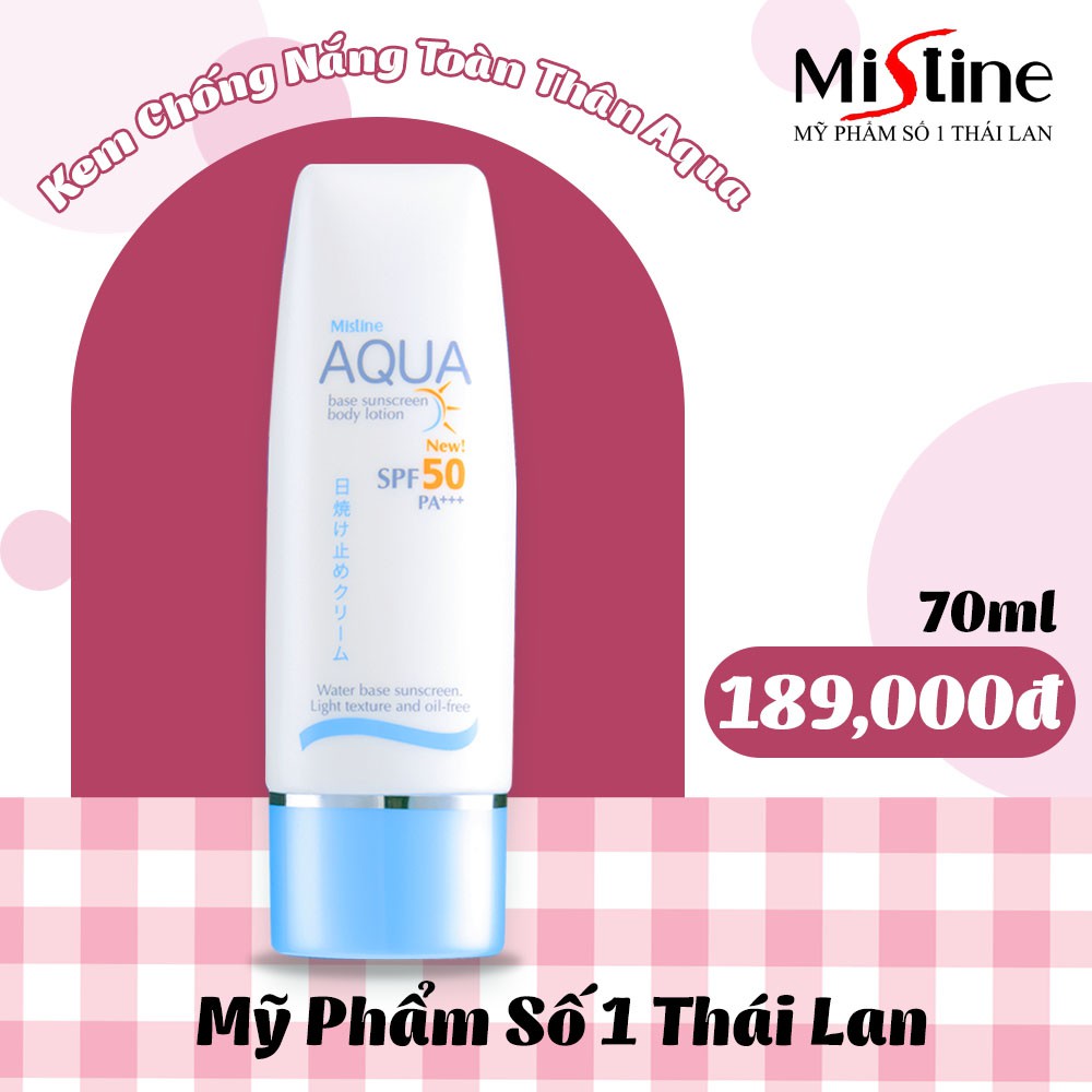 KEM CHỐNG NẮNG TOÀN THÂN MISTINE AQUA BASE SUNSCREEN BODY LOTION  SPF50-70ML