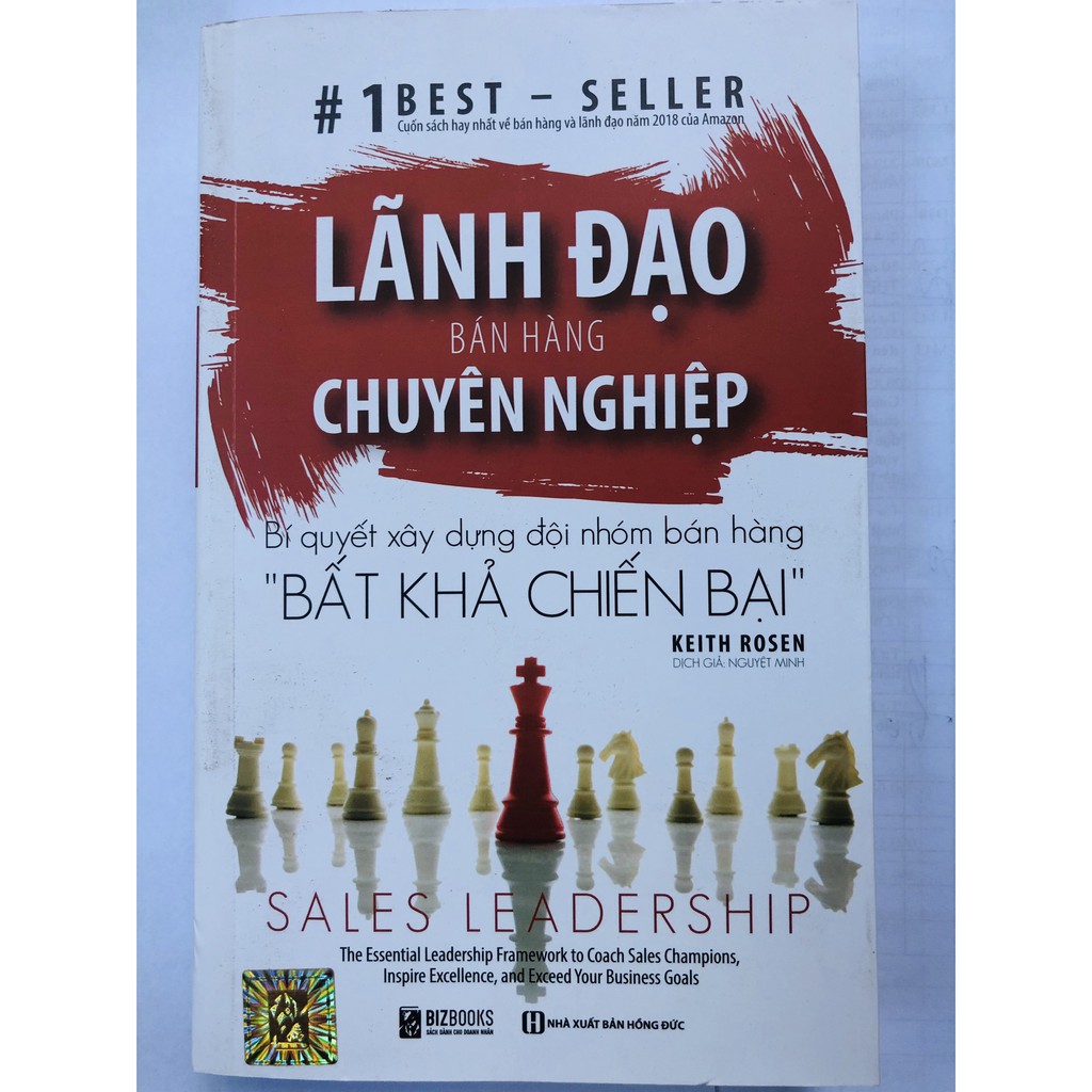 Sách - Lãnh Đạo Bán Hàng Chuyên Nghiệp – Bí Quyết Xây Dựng Đội Nhóm Bán Hàng “Bất Khả Chiến Bại"