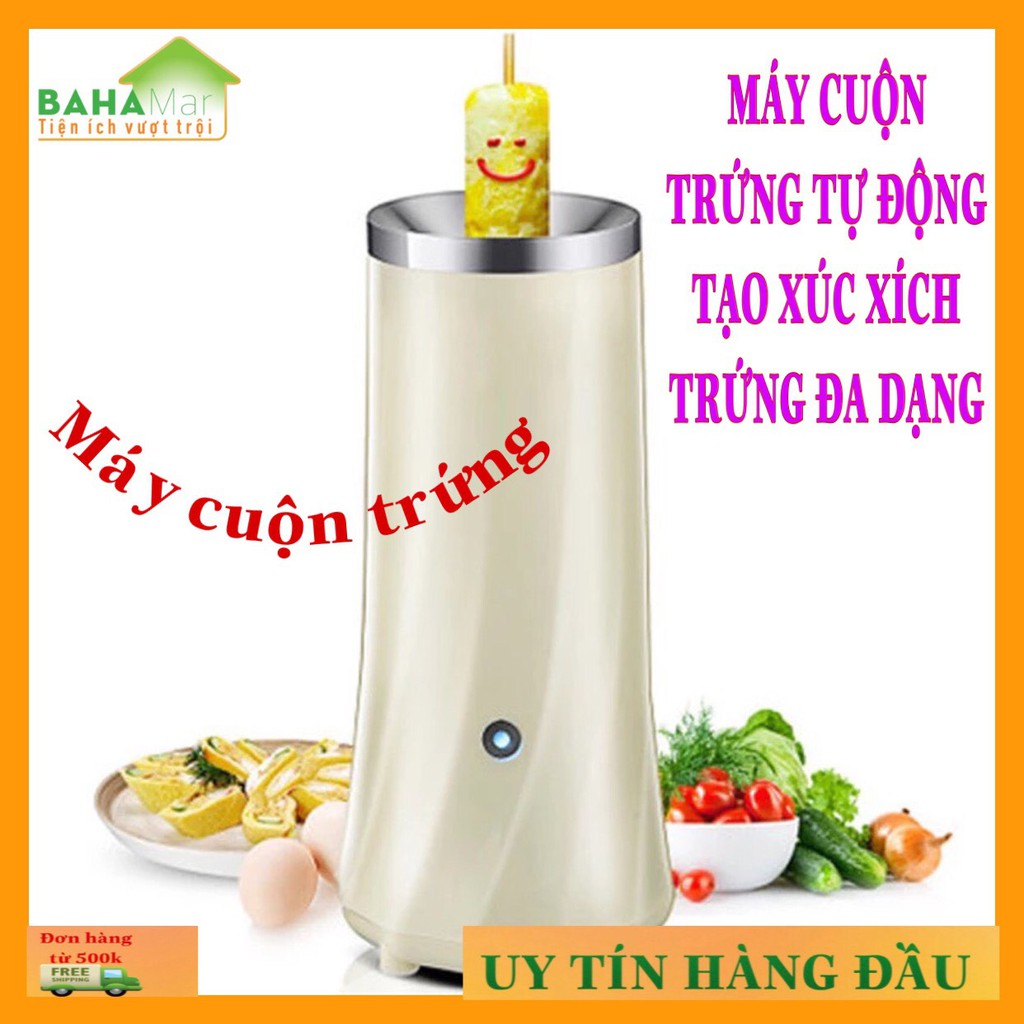 MÁY CUỘN TRỨNG TỰ ĐỘNG - TẠO XÚC XÍCH TRỨNG ĐA DẠNG "BAHAMAR" cho bữa sáng nhanh và đầy đủ dinh dưỡng