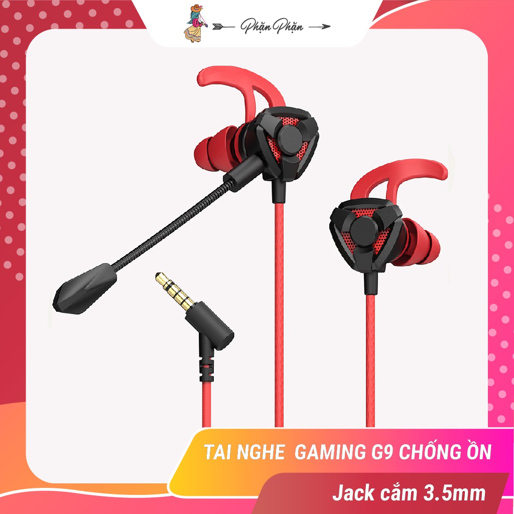 Tai nghe Gaming có mic G9 nhét tai chống ồn âm thanh Stereo chuyên game mobile, PC PUBG/ROS/FreeFire Phặn Phặn