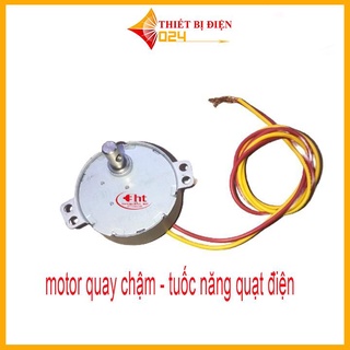 Motor quay chậm - tuốc năng quạt điện