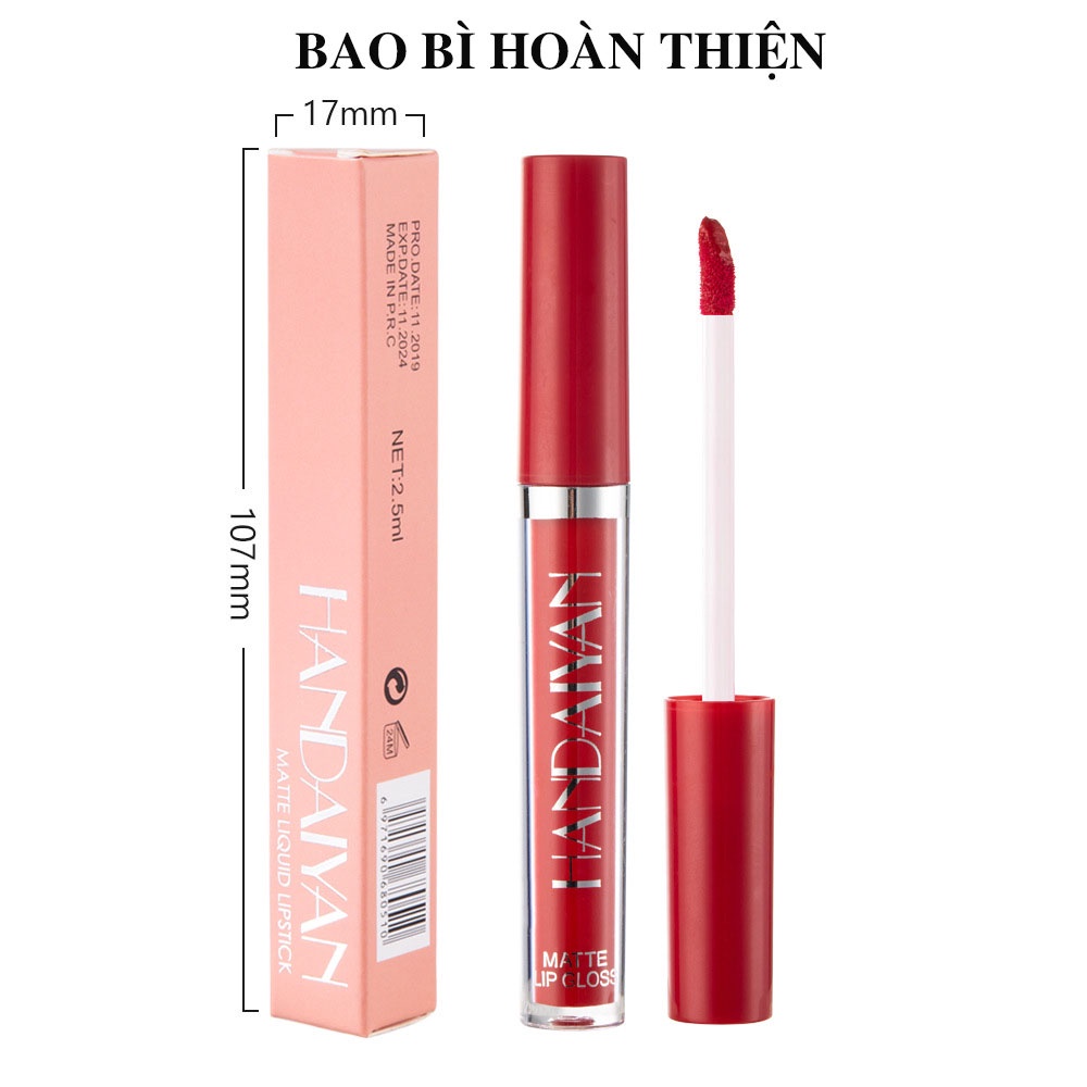 Son Kem Lì HANDAIYAN Matte Liquid Líptick Nhiều Màu Cho Mọi Tone Da Lâu Trôi Chất Lượng Cao C2