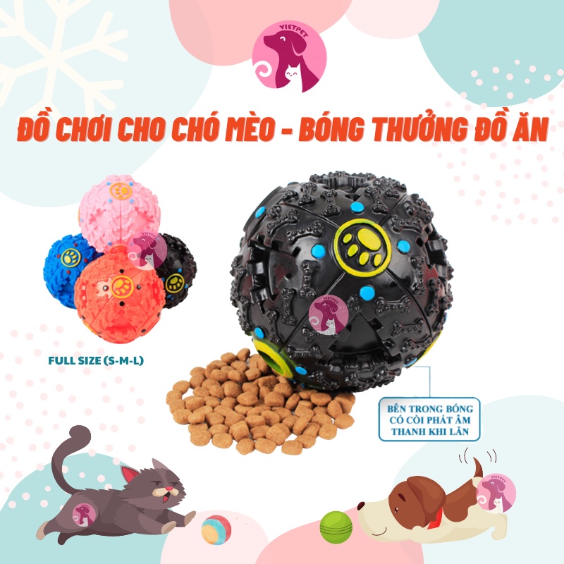 Đồ chơi cho chó mèo - Các loại bóng đẹp &amp; vui giảm stress cho thú cưng - VIETPET (Hàng chất lượng cao)