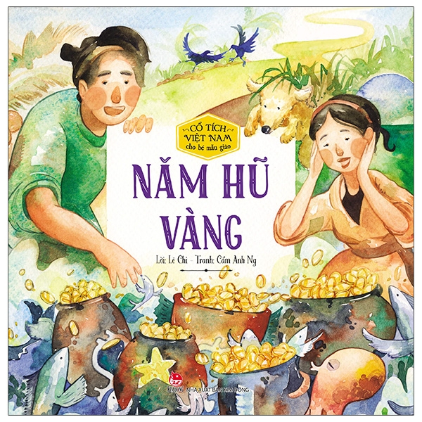 Sách Cổ Tích Việt Nam Cho Bé Mẫu Giáo: Năm Hũ Vàng