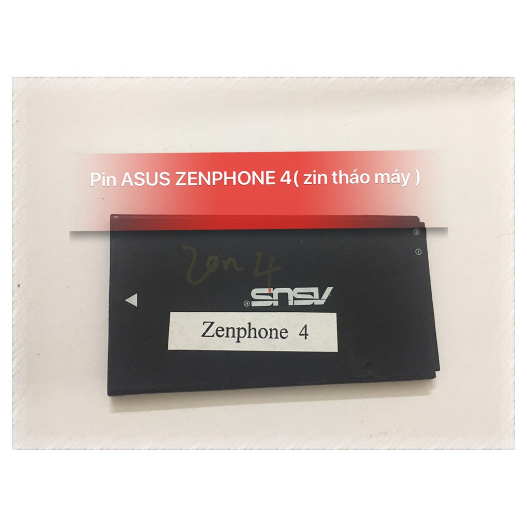 pin Asus Zenphone 4 ( zin tháo máy )