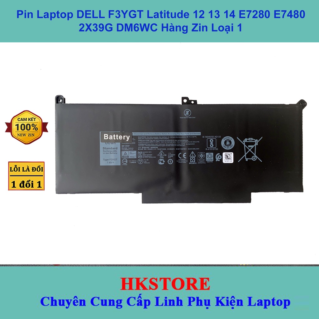 Pin Laptop Dell Latitude E7280 E7380 E7480 E7290 E7390 E7490 7.6V 60WH Mã Trên Pin F3YGT Chuẩn Zin Cell Loại 1