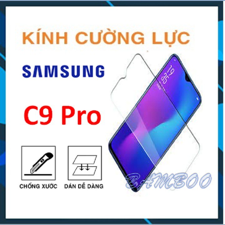 CƯỜNG LỰC SAMSUNG C9 PRO -TẶNG GIẤY LAU KÍNH - BAMBOO