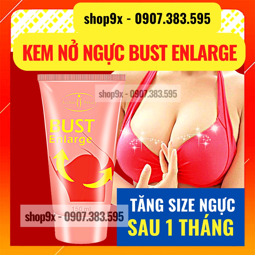 Kem Nở Ngực Bust Enlarge Upsize Chính Hãng