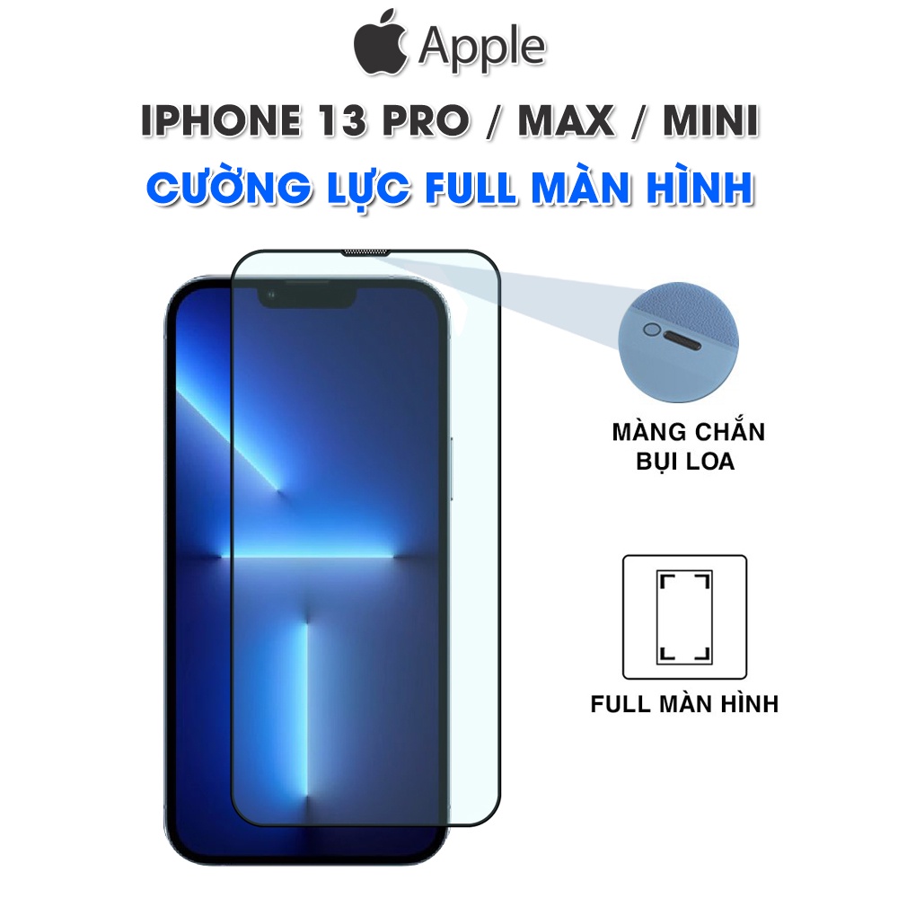 Cường lực iPhone 13 Pro Max / 13 Pro / 13 Mini full màn viền đen siêu mỏng có màng bảo vệ loa - Dán màn hình Iphone 13