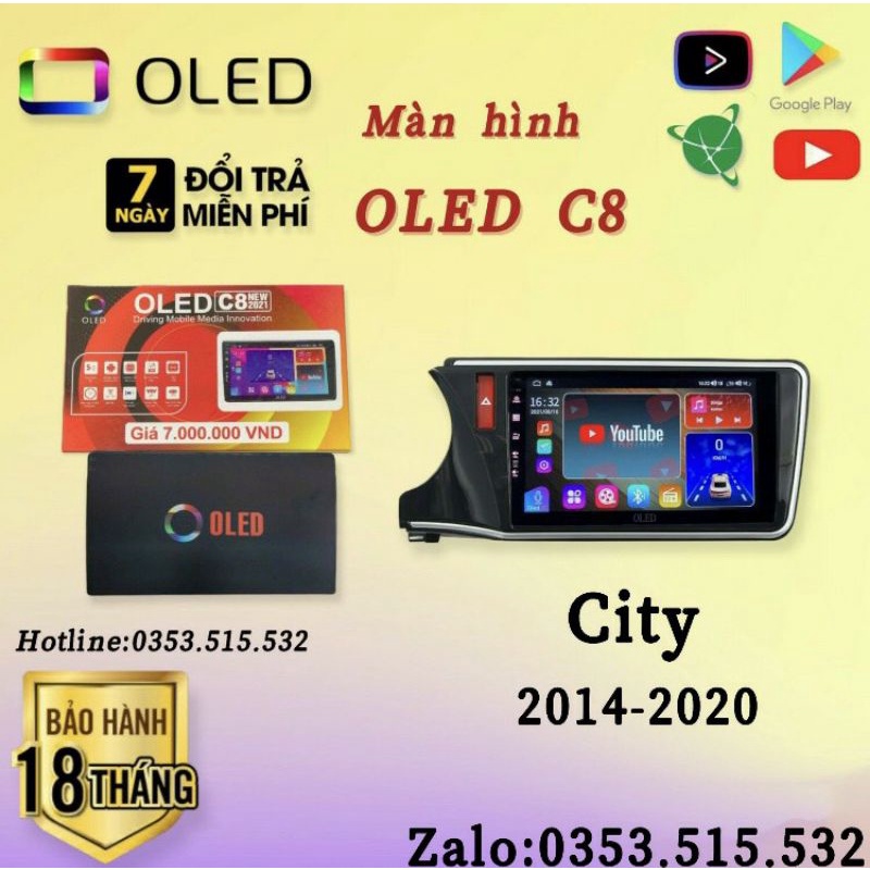 Màn hình Android OLED C8 New Theo Xe HONDA CITY 2014 - 2020, 10 inch kèm dưỡng và jack zin theo xe
