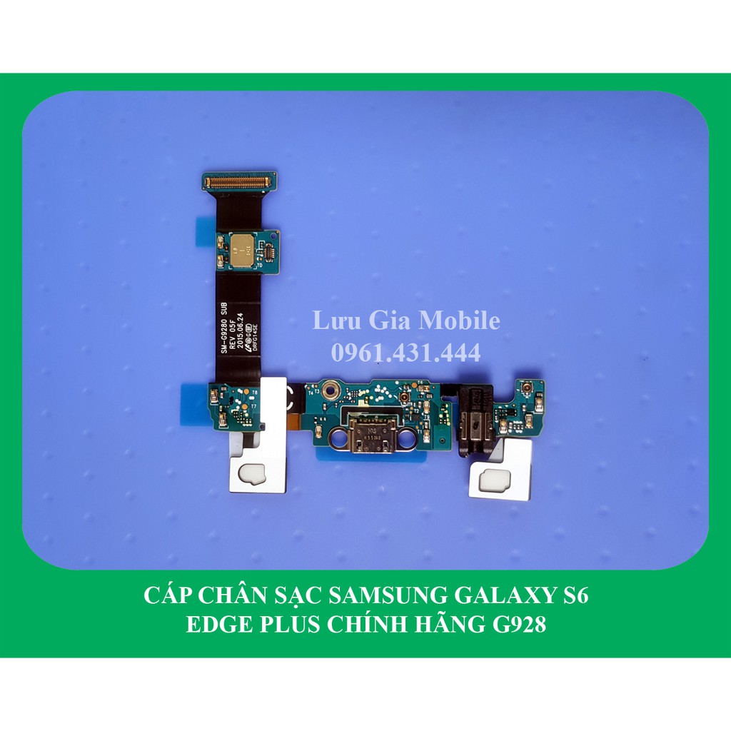 Cáp chân sạc Samsung Galaxy S6 Edge Plus chính hãng G928