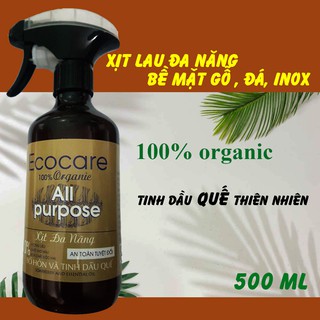 BIG SALE TOÀN QUỐC THÁNG 7 chai Xịt lau sạch bề mặt kiếng, gỗ, đá  Đa Năng Hữu Cơ ECOCARE 500ml