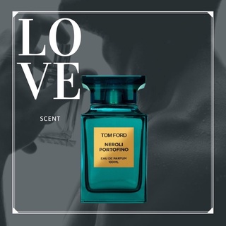 𝑳𝒐𝒗𝒆.𝑺𝒄𝒆𝒏𝒕 - Nước hoa dùng thử Tom Ford Neroli Portofino 10ml