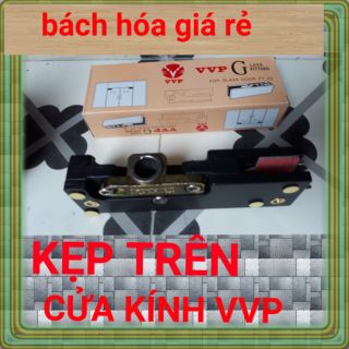 KẸP KÍNH TRÊN BẢN LỀ SÀN / BẢN LỀ KẸP VVP