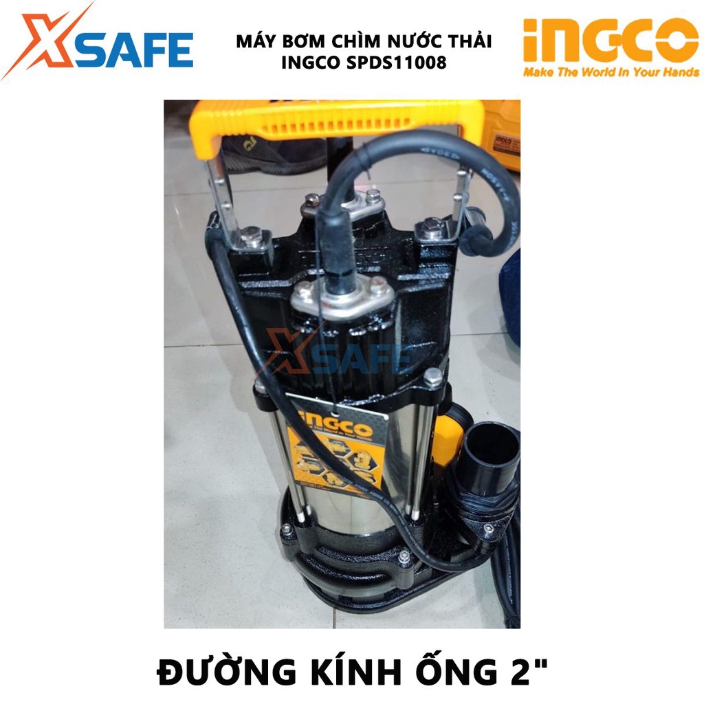 Máy bơm chìm nước thải INGCO SPDS11008 Máy bơm nước thải Điện áp 220-240V ~ 50Hz Công suất đầu vào 1100W(1.5HP)