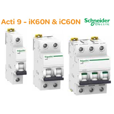 CB MCB A9K ACTI9 - IK60N & IC60N Schneider 1 cực 2 cực 1 tép 2 tép