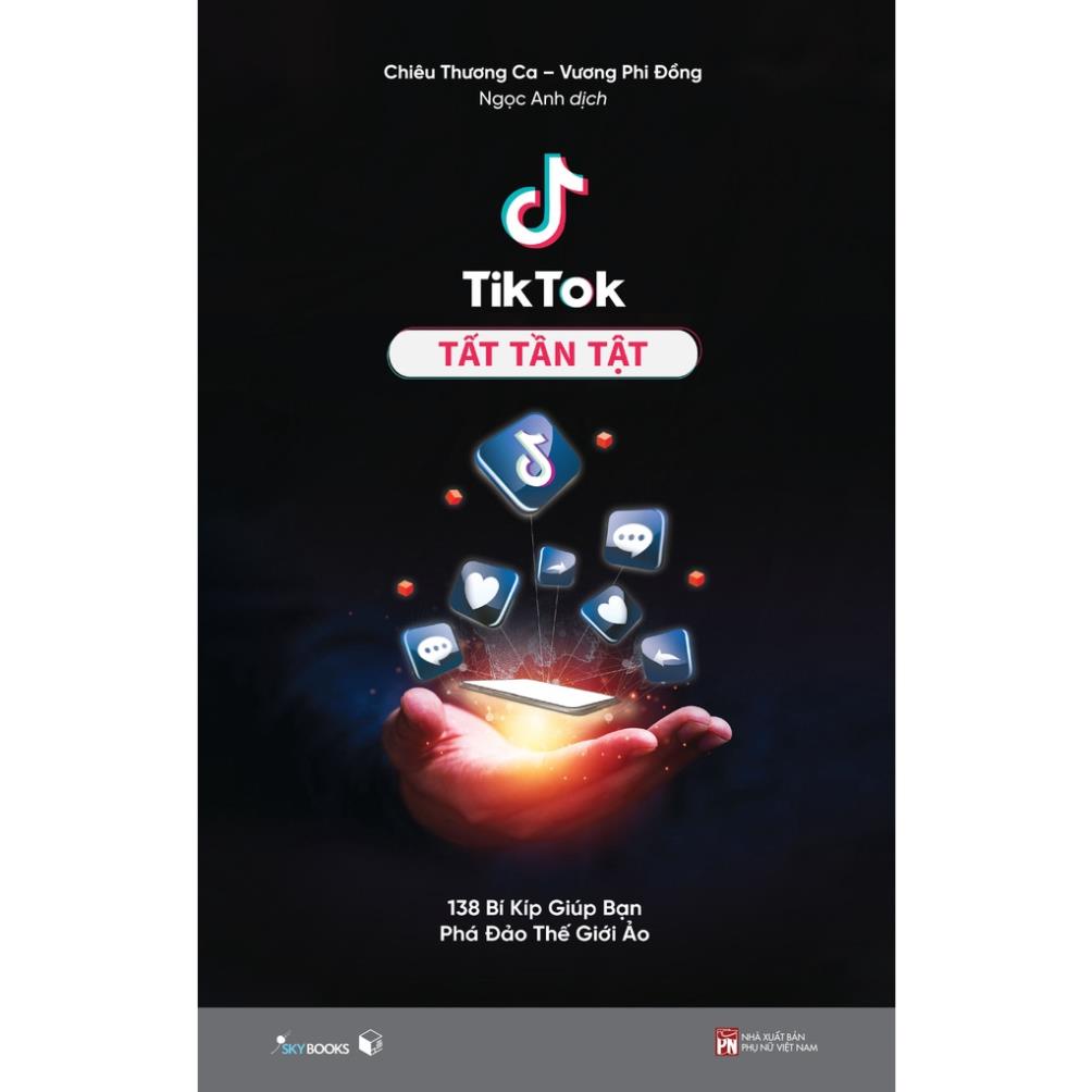 Sách - TikTok Tất Tần Tật - Chiêu Thương Ca – Vương Phi Đồng- AZ Việt Nam