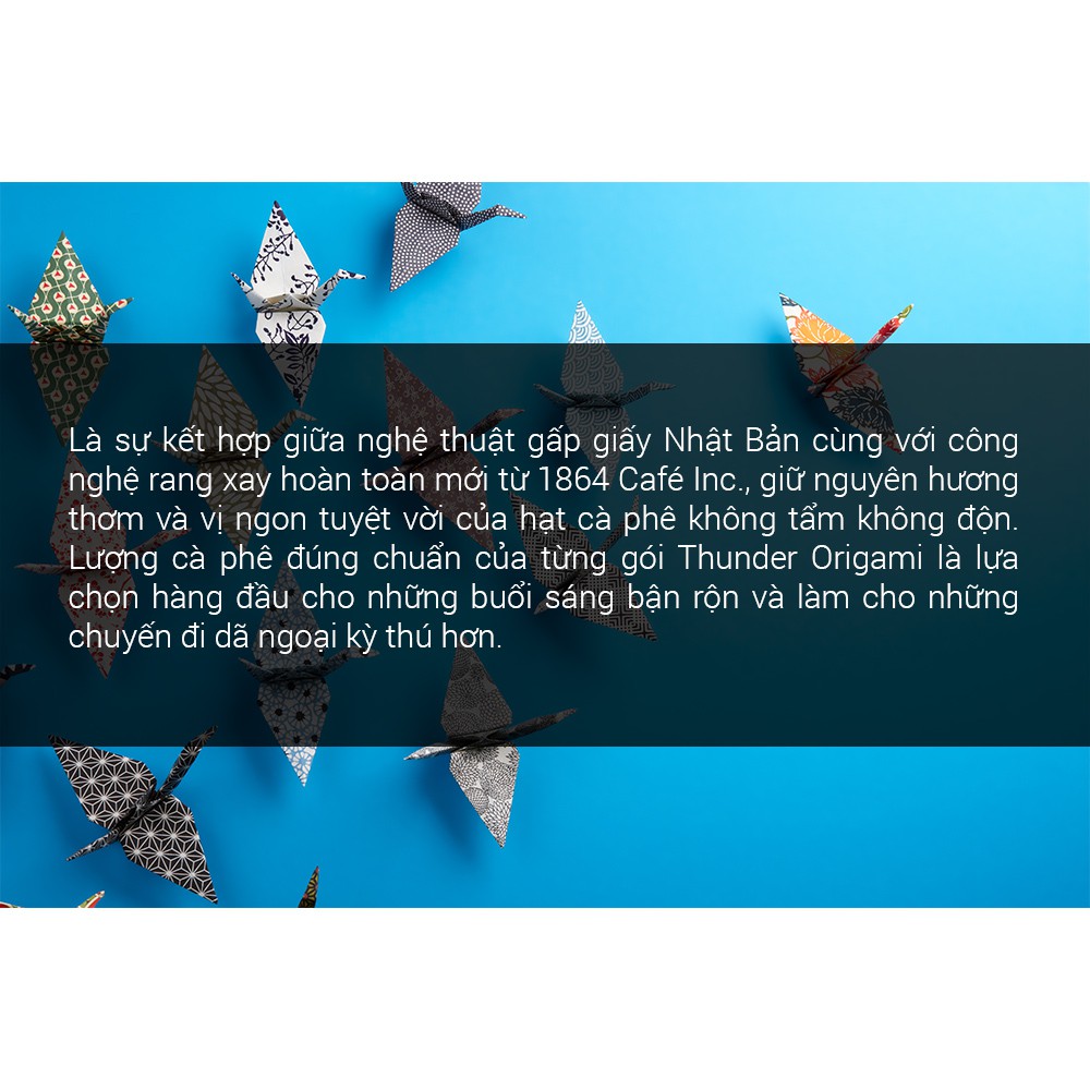 Gói Cà Phê Phin Giấy Nhật Origami Thunder 1 Trọng lượng 12g – 1864 CAFÉ | BigBuy360 - bigbuy360.vn