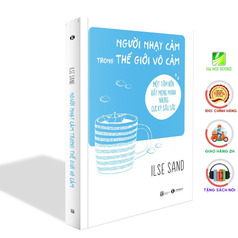 Sách - Người nhạy cảm trong thế giới vô cảm - Thái Hà Books