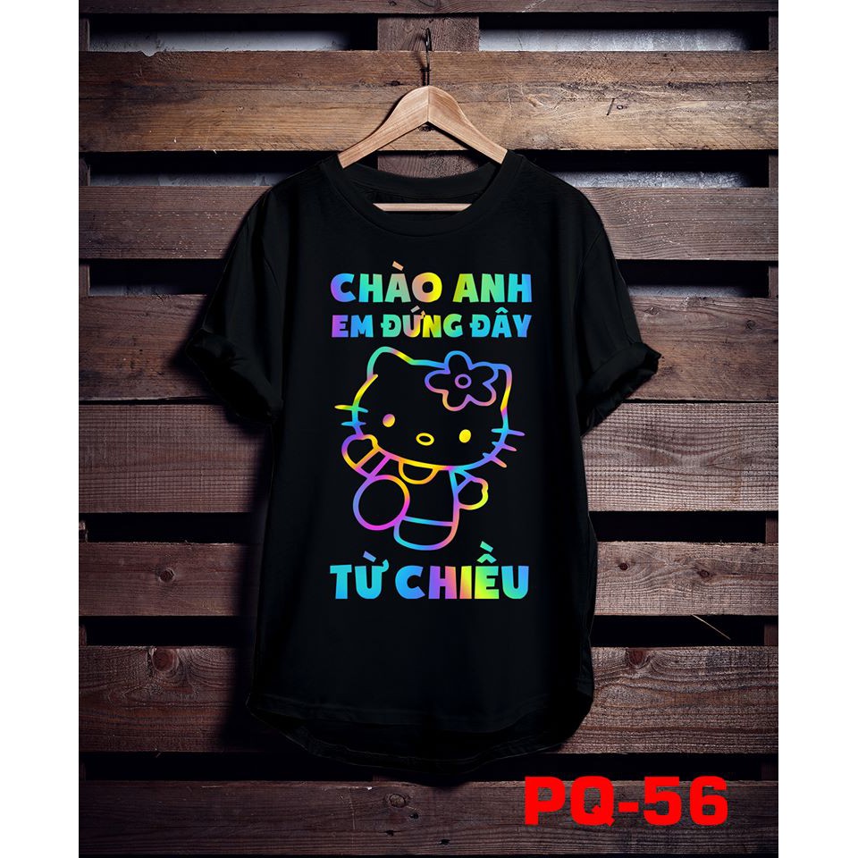 Áo phông phản quang bảy màu Chào E, A đứng đây từ chiều, form rộng tay lỡ chất Cotton freesize cho nam và nữ MODY