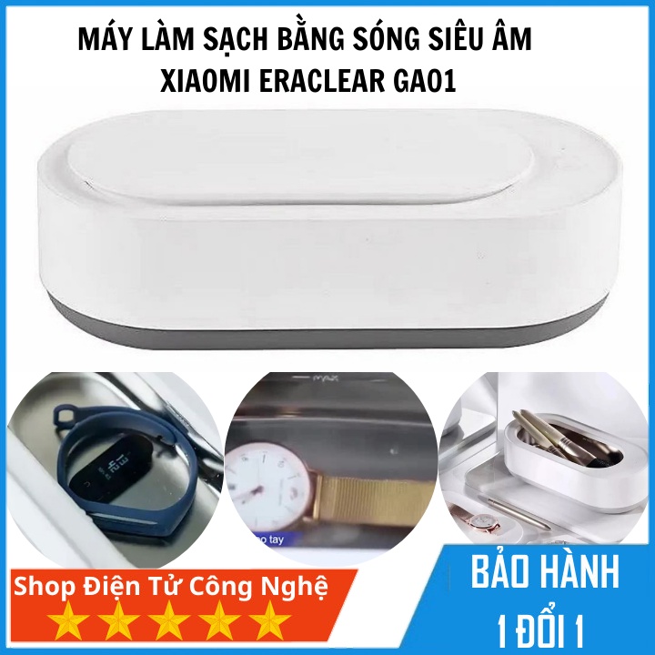 Máy làm sạch bằng sóng Xiaomi EraClean GA01-Công nghệ sóng siêu âm tần số rung tới 45000Hz