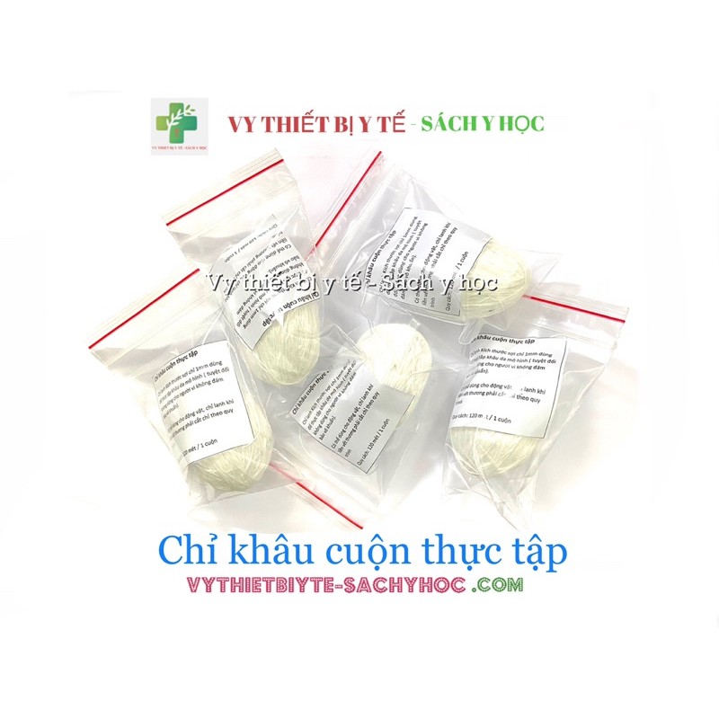 Chỉ khâu cuộn. Thực tập