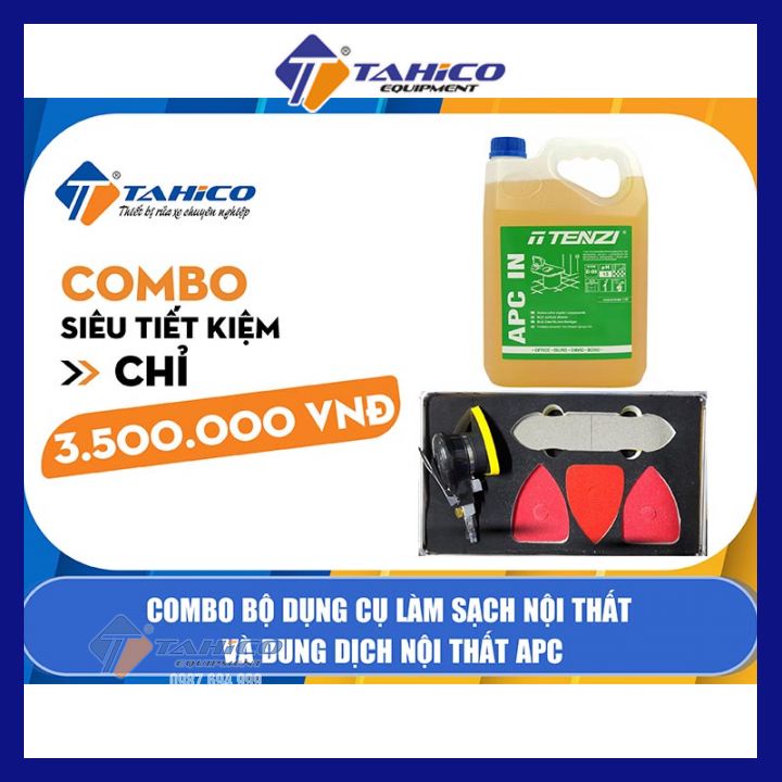 [COMBO] Bộ dụng cụ làm sạch nội thất và dung dịch nội thất APC - Tahico