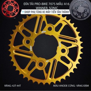 Đĩa tải Pro-Bike  A16 nhôm 7075 xe máy Ex135-Ex150-Winner-Sonic-Raider