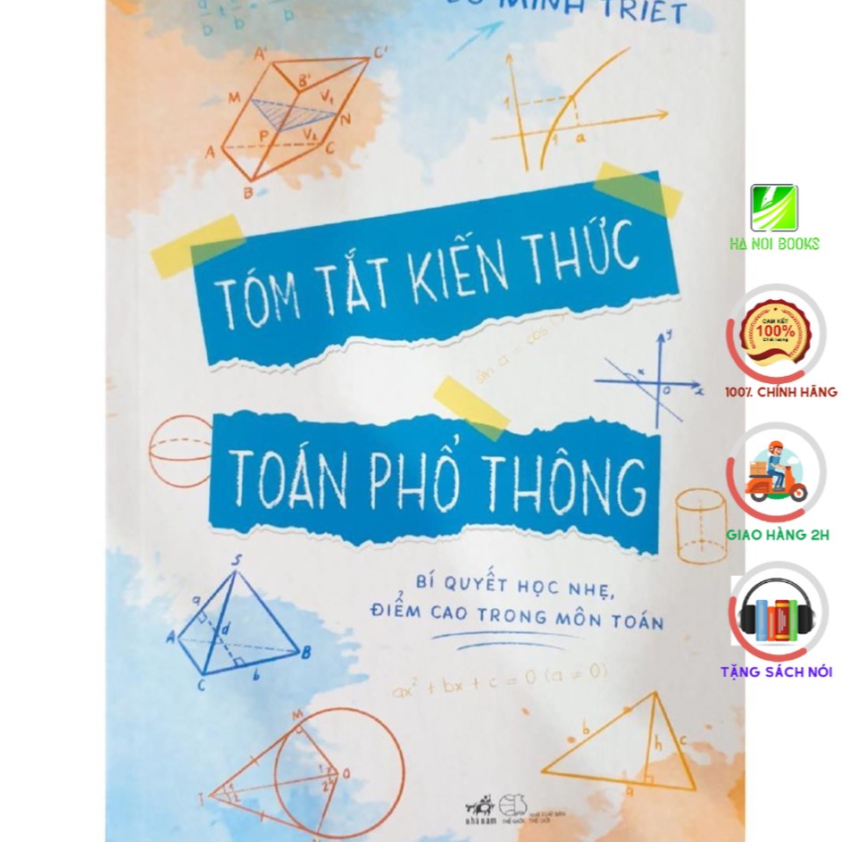 Sách Nhã Nam - Tóm Tắt Kiến Thức Toán Phổ Thông