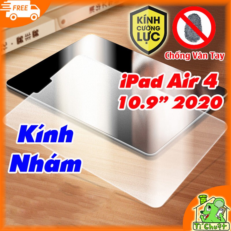 [Nhám Chống Vân Tay-Ảnh Thật] Kính CL iPad Air 4/5 10.9&quot; 2020/2022 Cường Lực Chống Va Đập