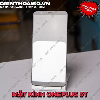 Kính Oneplus 5T