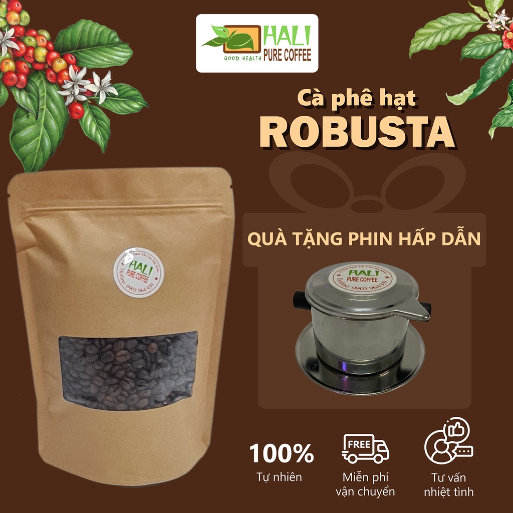 Cafe nguyên chất Robusta - Cà phê hạt đậm đắng, bùi béo, thơm ngon - Hali Coffee định lượng 500gr, 1000gr