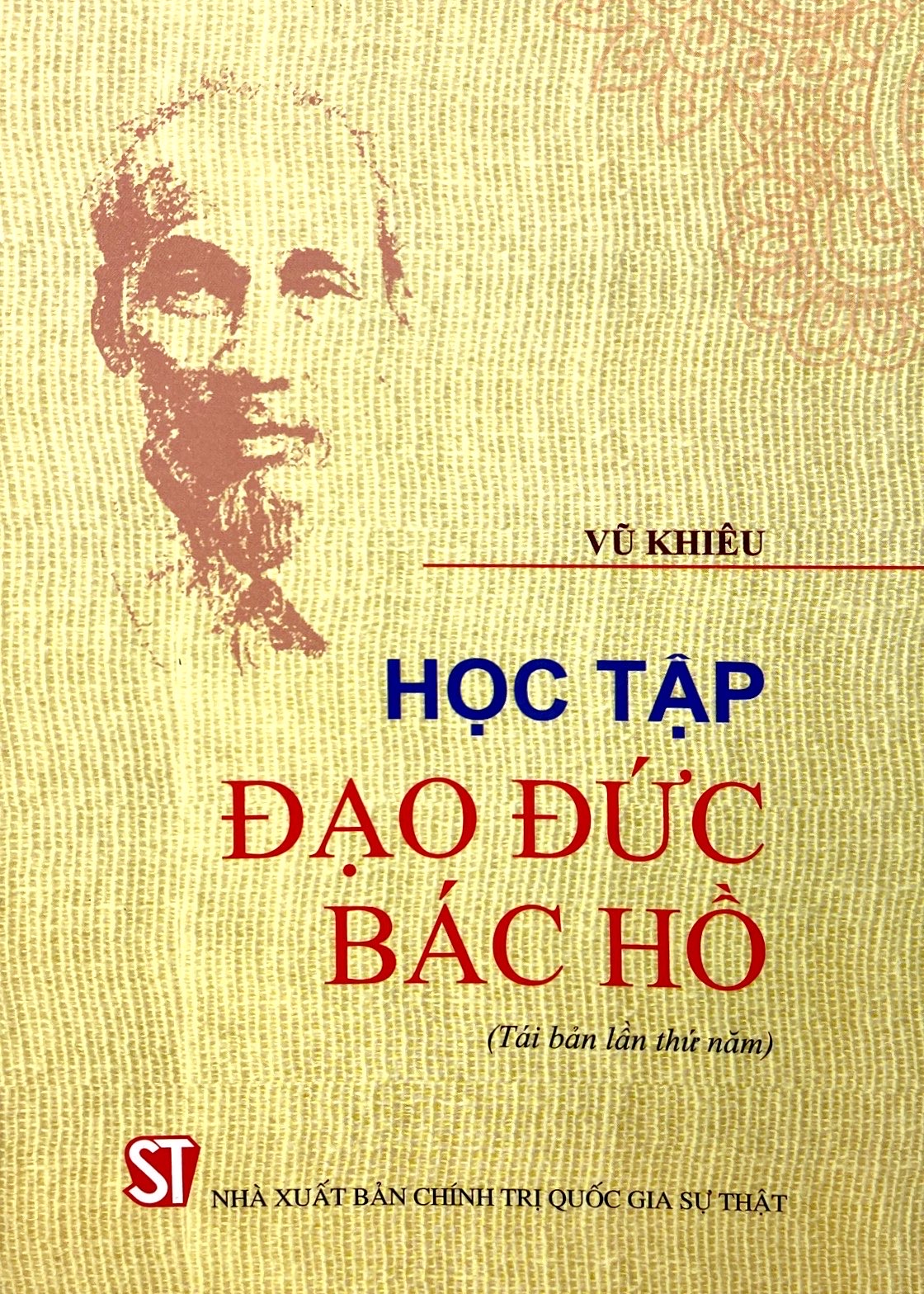 Sách Học Tập Đạo Đức Bác Hồ (Tái Bản Lần Thứ Năm ) | BigBuy360 - bigbuy360.vn