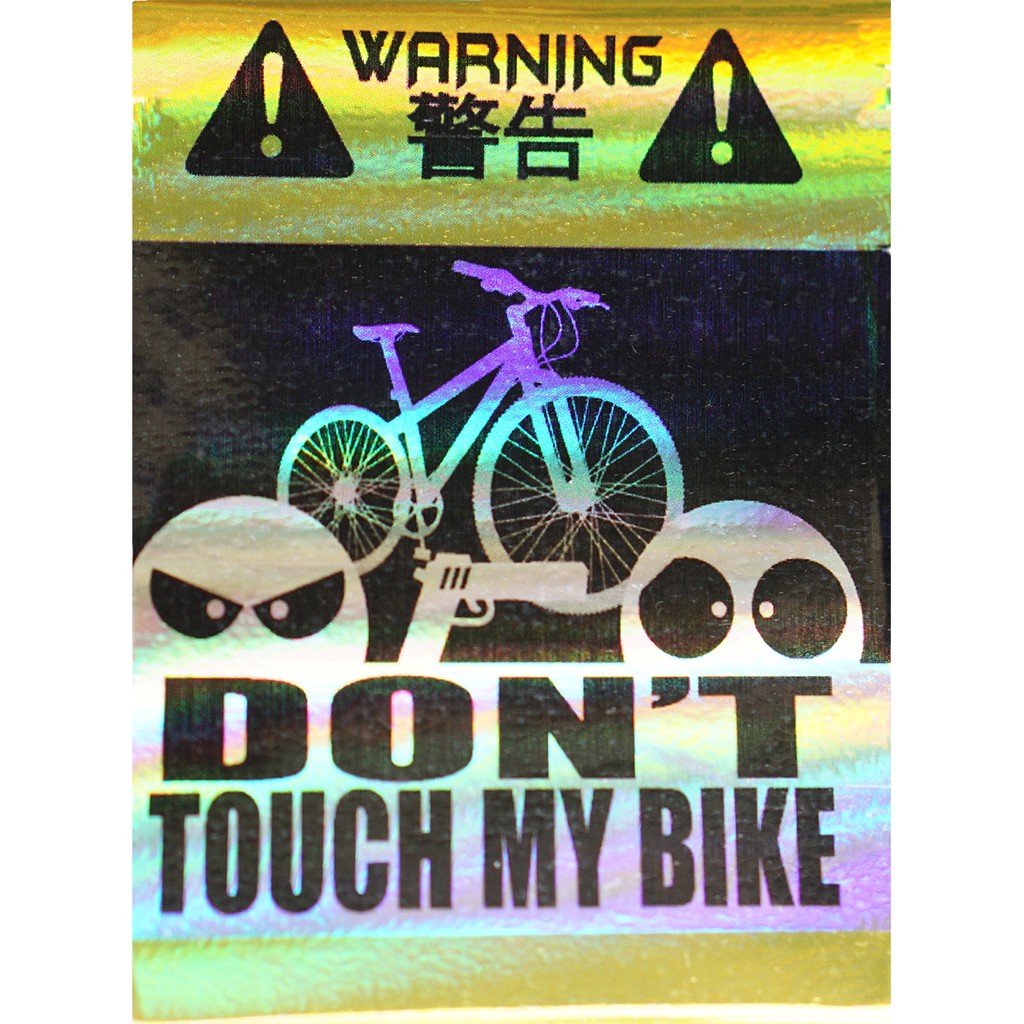Bộ 4 tem phản quang Dont Touch My Bike 6x7cm