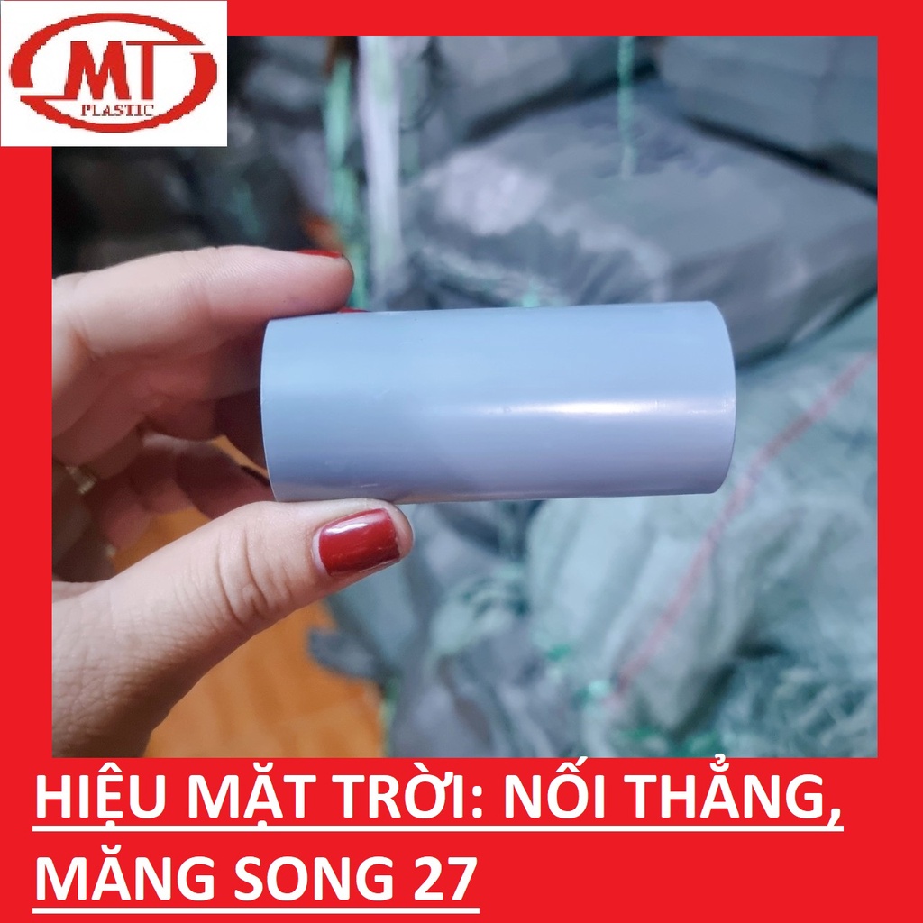 Nối thẳng, nối măng song nhựa PVC 21,27,34,42 Hiệu Mặt Trời