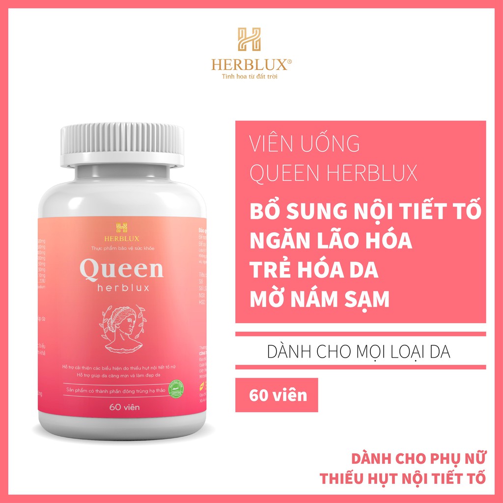 Viên uống tăng nội tiết tố nữ Queen Herblux, cải thiện nội tiết tố nữ, làm đẹp da, giảm nám, điều hòa kinh nguyệt